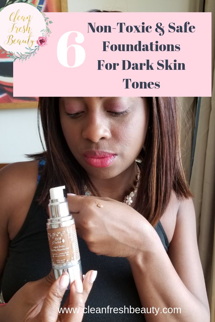Can't find a non-toxic foundation that match your dark skin tones? This blog post is all about the best foundations for dark skin tones. Click to read more and find non-toxic makeup for dark and brown skin tones. #greenbeauty #safemakeup #nontoxicmakeup #darkskin #brownbabes