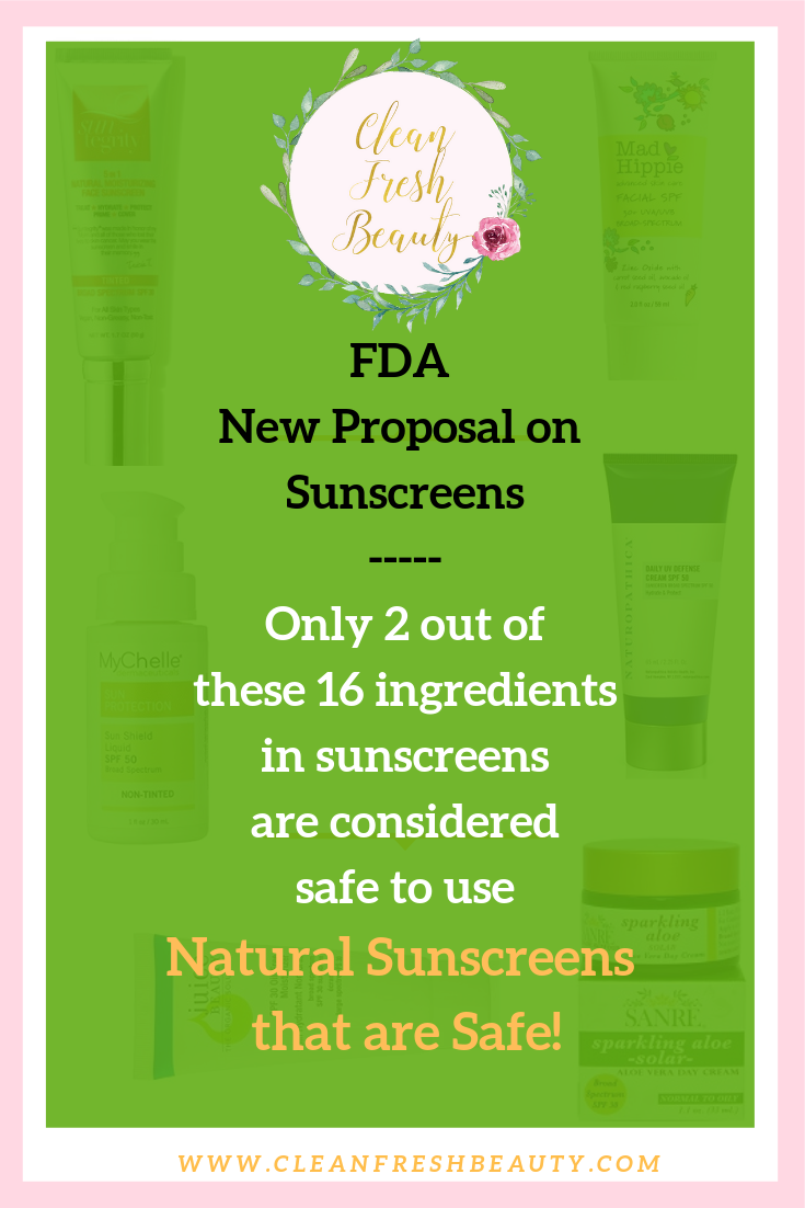 How To Choose A Sunscreen For Your Skin Type? Want to know what ingredients to avoid in sunscreens? I share it in this blog post about the FDA new proposal on sunscreens. Click to read about it and find out how to choose a natural sunscreen for you skin type. #naturalsunscreen #naturalproducts #greenbeauty