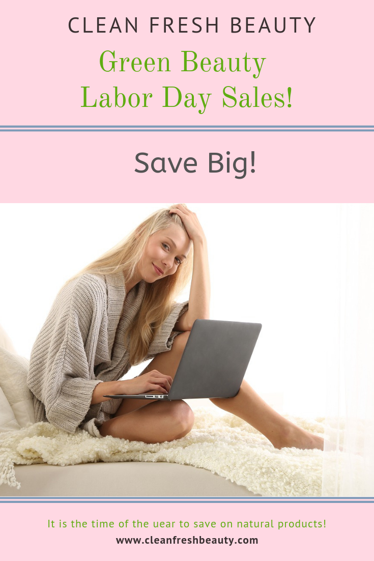 Organic beauty sales with Labor Day sales! Click to read more! #greenbeauty #organicbeauty #naturalbeauty #safemakeup