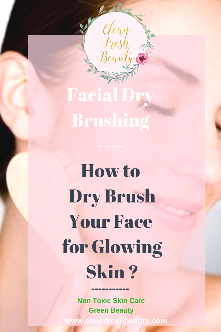 Facial dry brushing is a skin care ritual you need to add in the your skin care regimen. It gets so much praised for giving us a glowing skin. Also, find out the benefits of your facial dry brushing.  #greenbeauty #facebrush #drybrushing #naturalproduct #naturalskincare