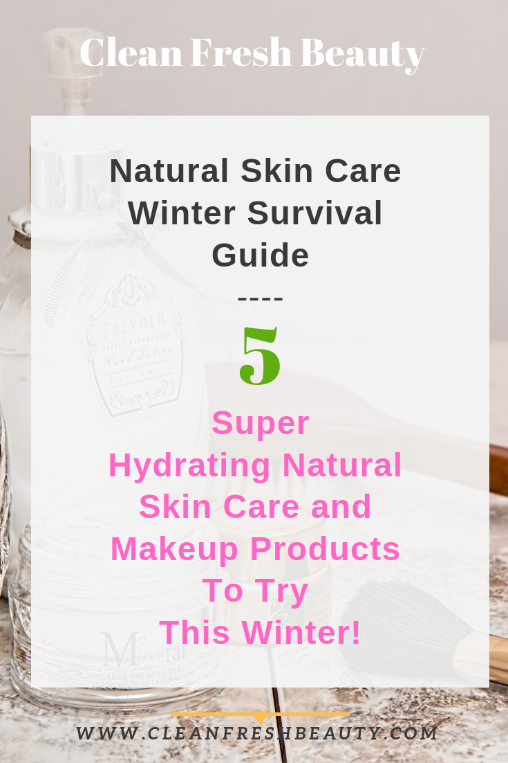 Looking for natural skin care products to keep your skin soft this winter? In this blog post, I share with you some of my favorite super hydrating natural skin care and makeup products. Click to read more! #greenbeauty #dryskin #dullskin #naturalproducts 