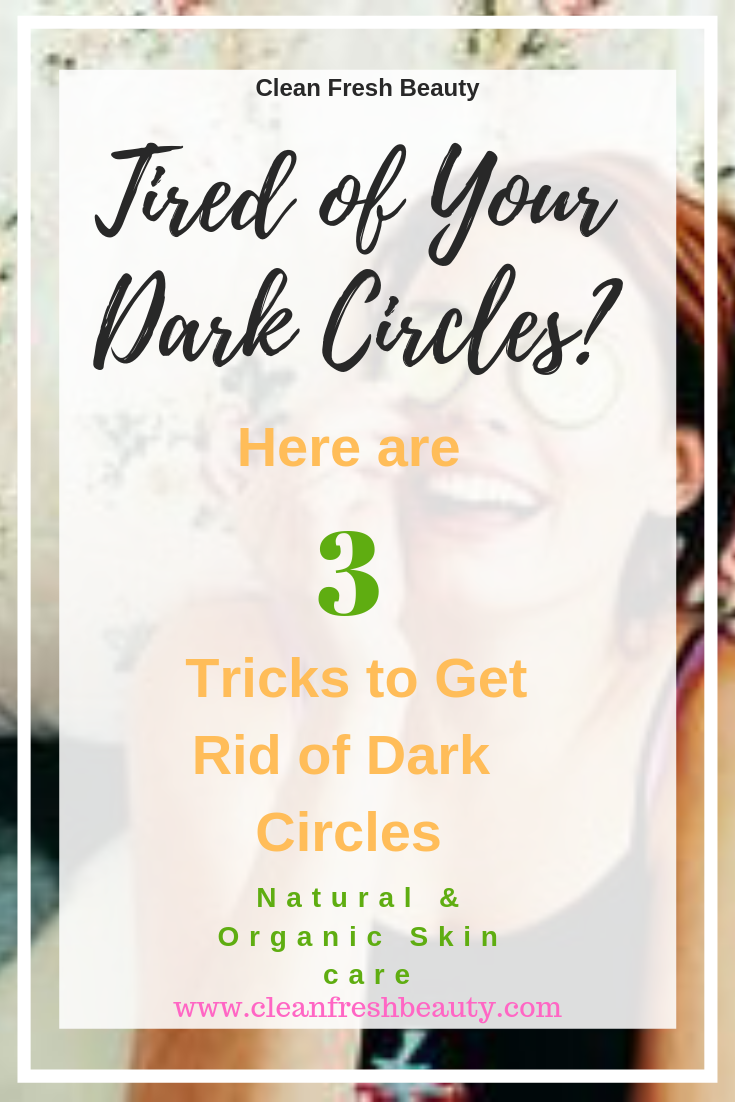 Tired of dark circles? In this blog post I share natural skin care products that help with dark circles. Click to read more. #greenbeauty #naturalproducts #organicskincare #naturalproducts 
