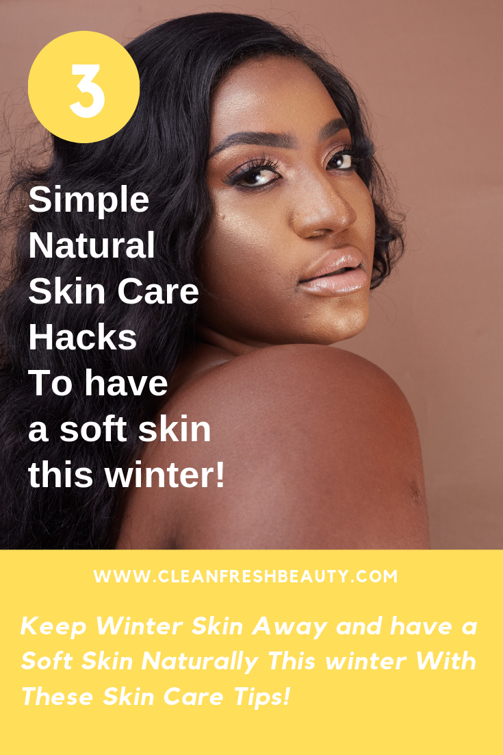 Wondering how you have an glowing skin this winter? Click to read this blog post. I share natural skin care hacks that will help you have a glowing and beautiful skin this winter. Click to read more. #winterdryskin #greenbeauty #glowingskin #dryskin #naturalproducts 